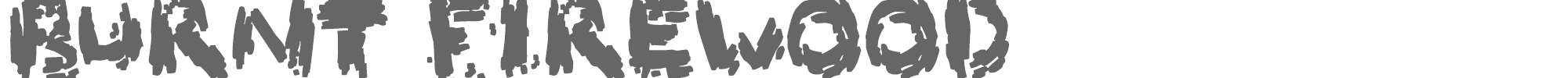 Burnt Firewood Burnt Firewood.otf font preview